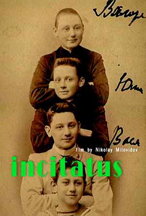 Incitatus. Written and directed by Nikolay Milovidov